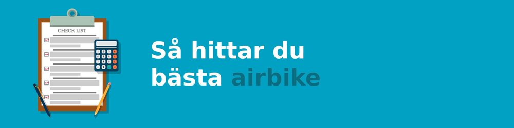 Vad ska jag tänka på när jag köper en airbike