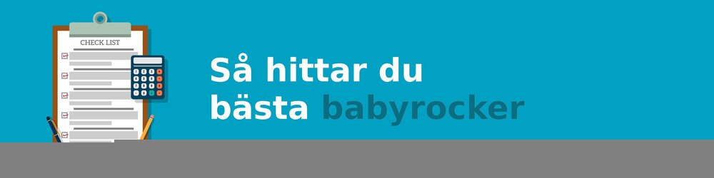 Vad ska jag tänka på när jag köper en babyrocker