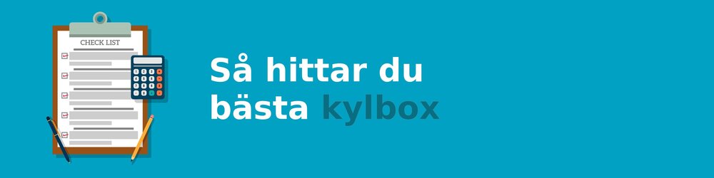 Vad ska jag tänka på när jag köper en kylbox