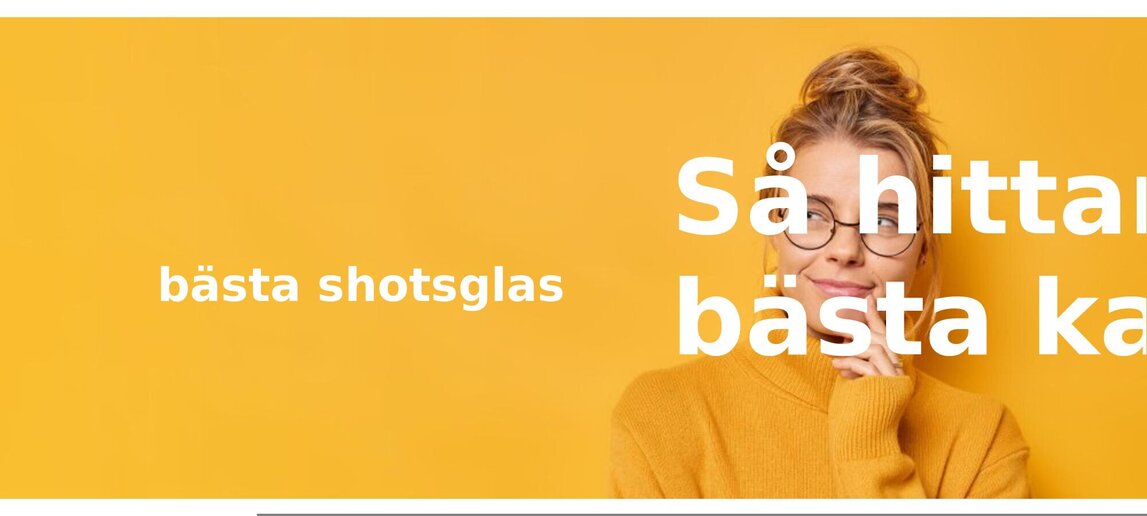 Vanliga frågor om shotsglas